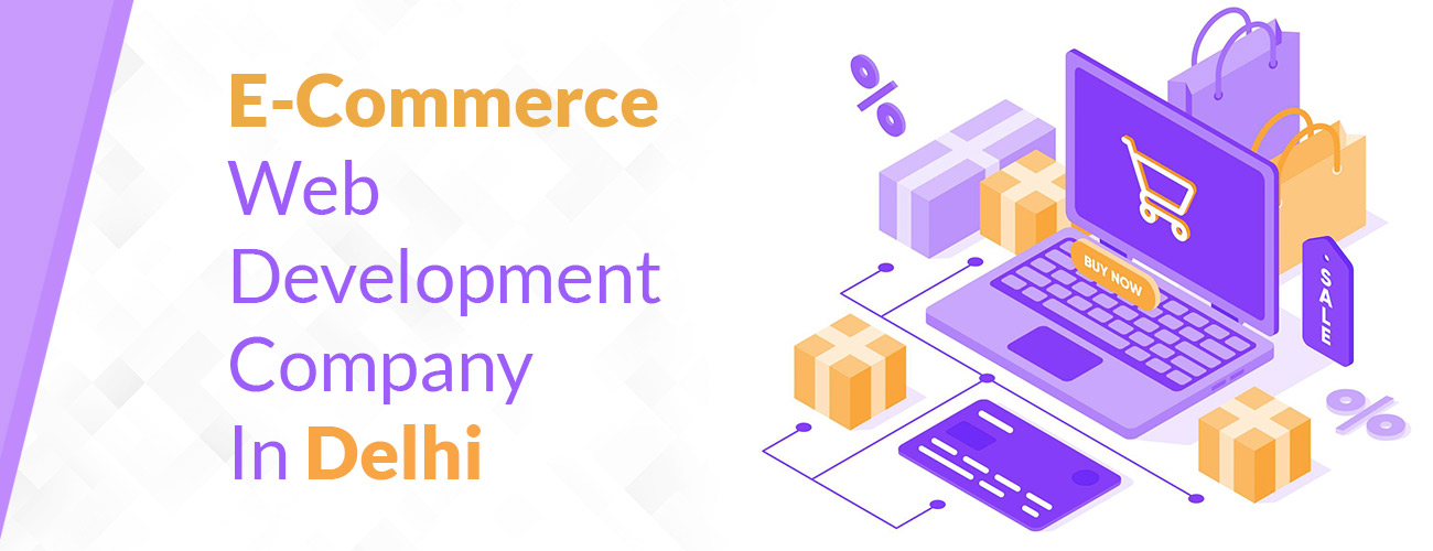 E-Commerce Web Development Company In Delhi